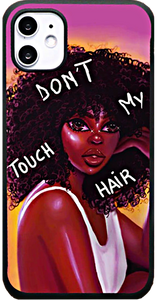 "Don't Touch My Hair" Melanin Poppin iPhone Smartphone Case