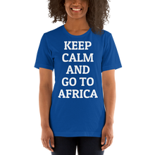 Load image into Gallery viewer, Keep Calm and Go To Africa Blue Short-Sleeve Unisex T-Shirt - African Accessory