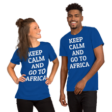 Load image into Gallery viewer, Keep Calm and Go To Africa Blue Short-Sleeve Unisex T-Shirt - African Accessory