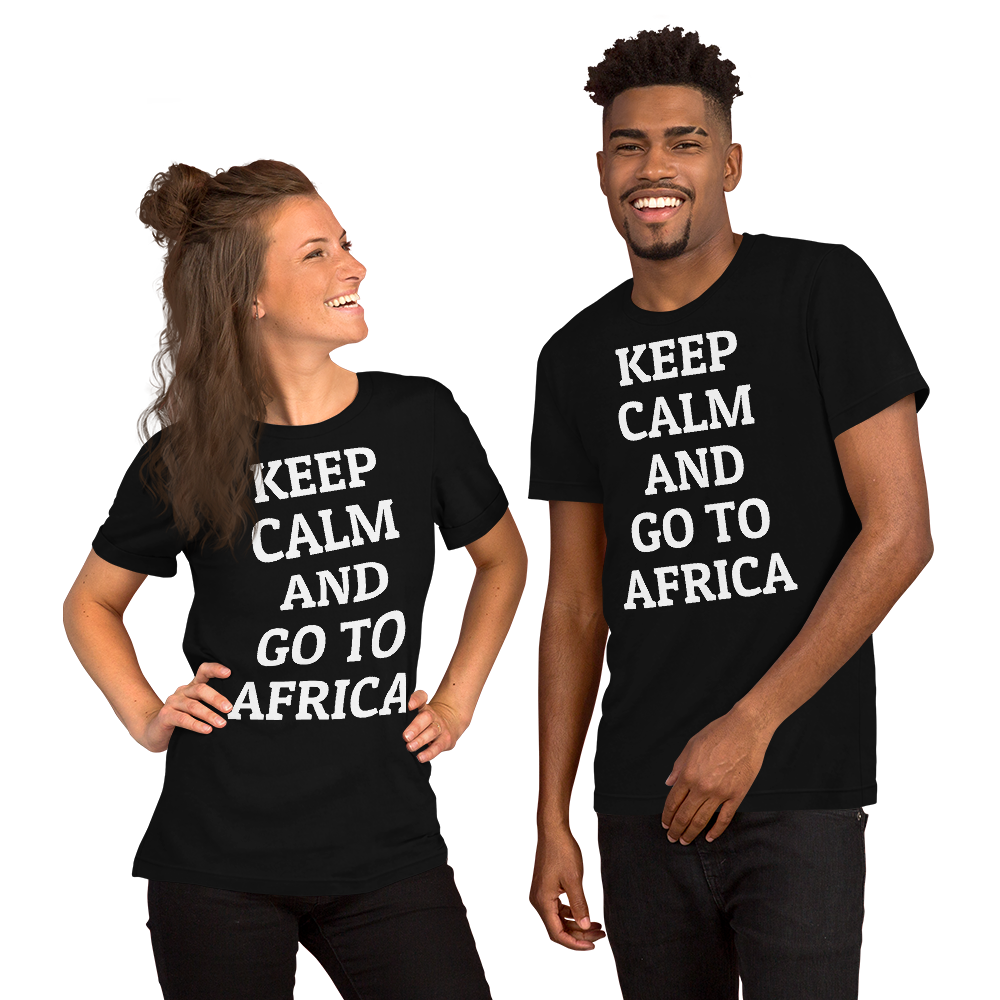 Keep Calm and Go To Africa Black Short-Sleeve Unisex T-Shirt - African Accessory